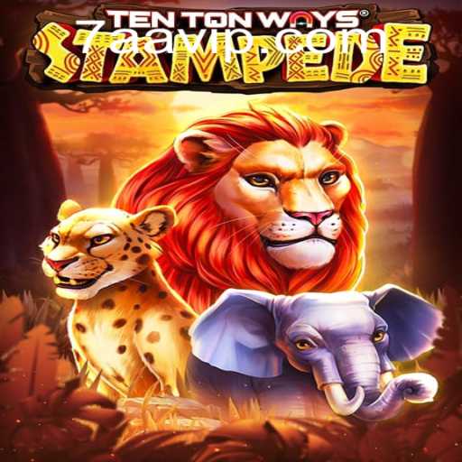 The Thrilling World of TenTonWaysStampede: AAVIP.COM's Latest Sensation